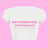 HOT HORSE GIRL (SELF DIAGNOSED) T-Shirt
